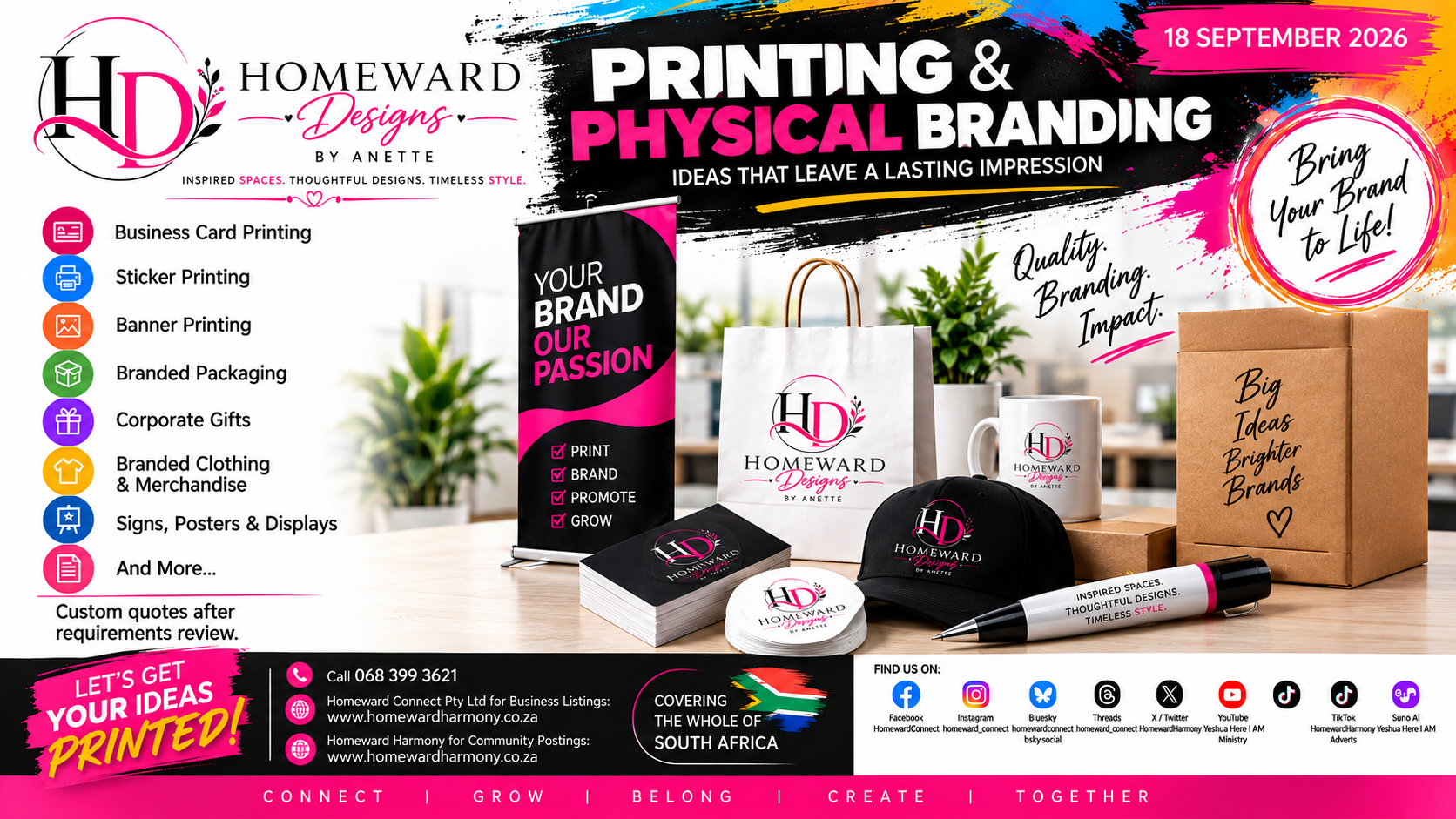 MAKE YOUR BRAND UNMISSABLE.