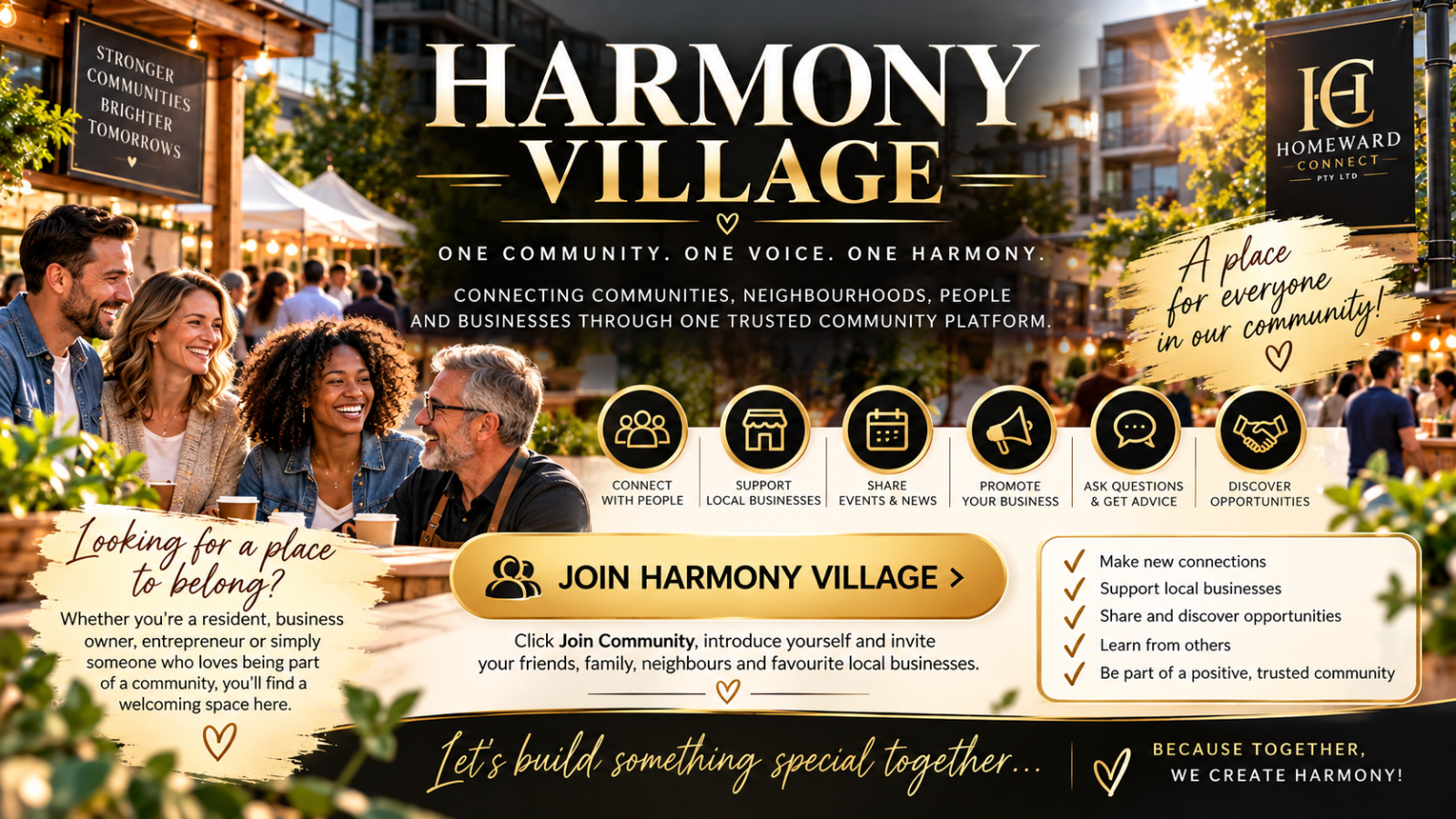 WELCOME TO HARMONY VILLAGE – WHERE COMMUNITY COMES TOGETHER!